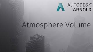 Arnold tutorial - Rendering atmosphere_volume in MtoA