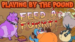 Playing by the Pound | Feed-A-Furry