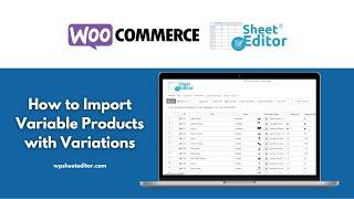 How to Import WooCommerce Variable Products with Variations from CSV file - Migrate variations