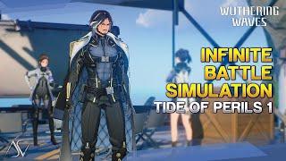 Infinite Battle Simulation - Tide of Perils I | Wuthering Waves