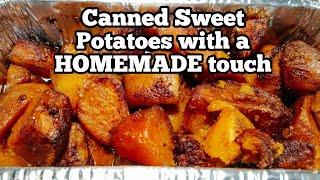 HOW TO GIVE CANNED SWEET POTATOES A HOMEMADE TASTE