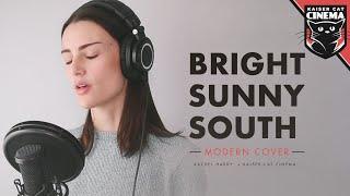 Bright Sunny South - Rachel Hardy x Kaiser Cat Cinema