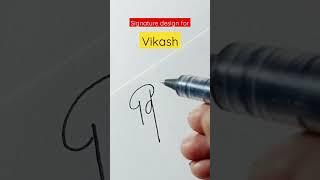 Signature design for Vikash 