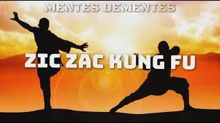 zic zac Kung Fu - Veneno Darko ft Leon Tc  ( Mentes Dementes )