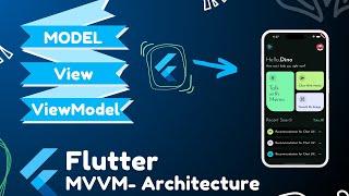 MVVM Architecture | MVVM in Flutter