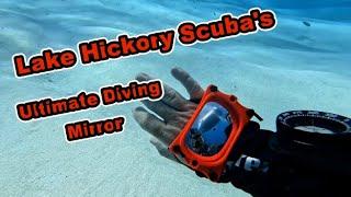 Introducing The Lake Hickory Scuba Ultimate Diving Mirror