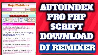 AutoIndex Pro PHP Script Download || Dj Song Site Php Script || Song Downloading Website script