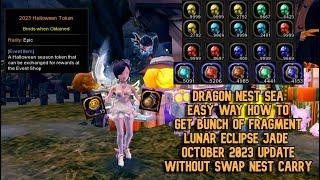 Easy Way How To Get Bunch Of Lunar Eclipse Jade Fragment in Dragon Nest SEA October 2023 Update