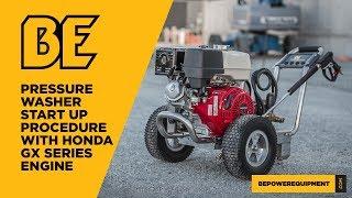 Pressure Washer Start Up Procedure with a Honda GX Series Engine