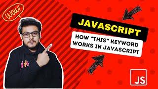 Ep4 How "this" keyword works in javscript | Javascript OOPS under the hood EP 4  