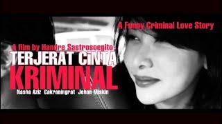 Terjerat Cinta Kriminal (Full Movie)