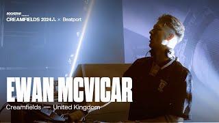 Ewan McVicar Live | Rockstar Energy presents @creamfields 2024 | @beatport  Live