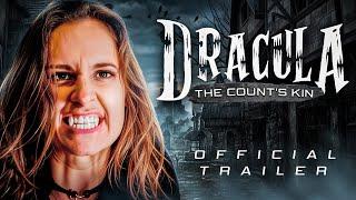 Dracula: The Count's Kin (2024) - Official Trailer