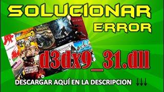 SOLUCIONAR ERROR d3dx9_31.dll  Problemas en videojuegos (MEGA)