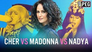 Cher vs. Madonna vs. Nadya I Raw & Real