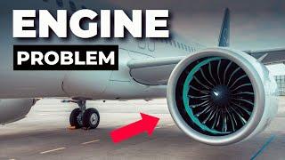 Pratt & Whitney GTF Engine Problems! Hundreds of Airbus A320neo Recalled for Inspection