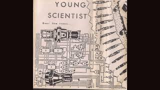 Young Scientist - Over Low Trees (full album)