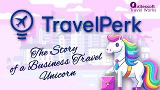 TravelPerk: The Story of a Business Travel Unicorn