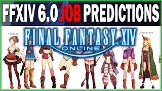 FFXIV 6.0 Job Predictions with @Meoni1