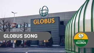 GLOBUS Song – Wir sind GLOBUS