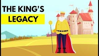 The King's Legacy | Life Lessons