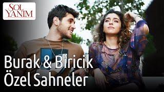 Sol Yanım | Burak & Biricik Özel Sahneler