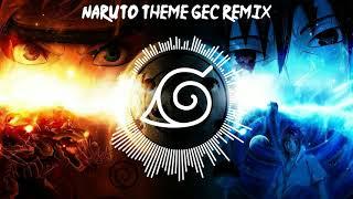 Naruto Theme GEC Remix