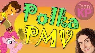 PMV | NOW That's What I Call Polka! by Weird Al | TheReelHero