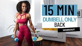 SEXY BACK IN 15 MIN / Dumbbell Only | Reggie C Fitness
