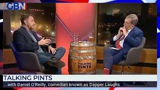 Daniel O'Reilly AKA Dapper Laughs joins Nigel Farage for Talking Pints 