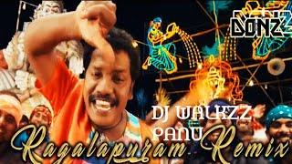 ragalapuram--&& song remix@@ mix walkzz creation###