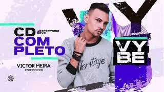 Victor Meira - CD Completo VYBE (Repertório Novo)