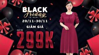 Đầm Trung Niên Giảm Giá Sốc Ngày "Black Friday" - Giảm Giá Từ 299k - Tập 15