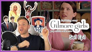 Every Gilmore Girls Pop Culture Reference Explained - Se1 Ep1 | Gilmore Girls