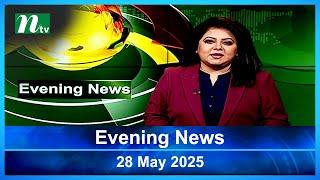 🟢 Evening News | 28 May 2025 | Latest English Bulletin | NTV Latest News Bulletin | NTV News