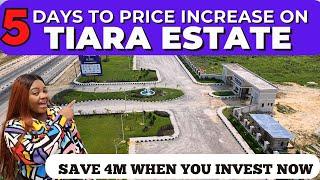 TIARA ESTATE - PRICE INCREASE IN 5 DAYS - TIARA BY AMEN ESTATE