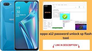 HOW TO PASSWORD UNLOCK Offline OPPO A12 CPH2083 PATTERN UNLOCK WITHOUT DONGAL ONLY SP TOOL#imeinull