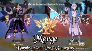 Merge Burning Soul PvP- The Legends of neverland.