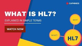 What Is HL7? Explained In Simple Terms – CAPMINDS.COM