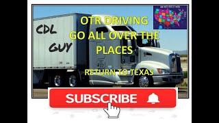 (CDL A) OTR Truck Driving - End of Training - Return to Swift Terminal Lancaster, Texas.