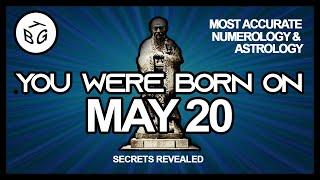 Born On May 20 | Numerology and Astrology Analysis