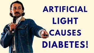Dr Max Gulhane: Artificial Light & Diabetes - No Food Required
