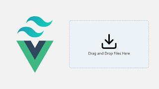 File Drop Component - Vue & Tailwind CSS