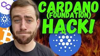 CARDANO FOUNDATION WAS JUST HACKED! (MASSIVE WARNING AS CRYPTO EXPLODES!)