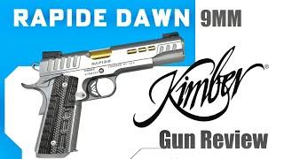 The Most Beautiful 1911! - Kimber Rapide Dawn 9mm