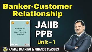 PPB Unit - 1.2 Banker-Customer Relationship by Kamal Sir #3399 || 15 jun 25 at 08:00 AM