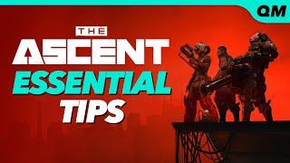 The Ascent Tips - 10 ESSENTIAL THINGS YOU SHOULD KNOW