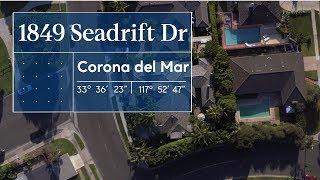 1849 Seadrift Dr. Corona Del Mar, CA 92625 | Luxury Homes  (SOLD)