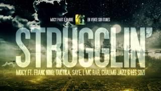 Mocy - Strugglin' [Chanson Officielle]