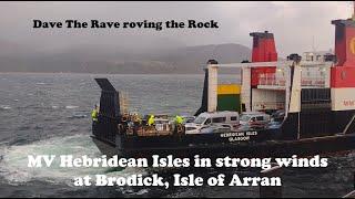 Very windy at Brodick today Arran, MV Hebridean Isles berthing@davetheraverovingtherock